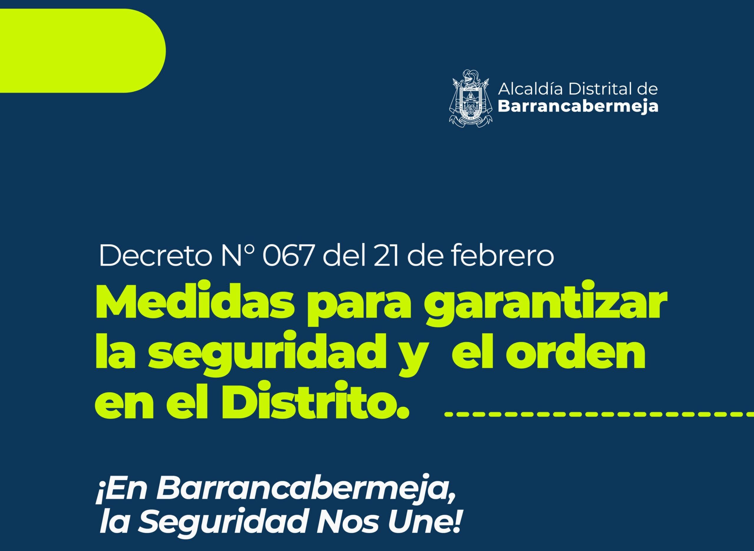 Medidas para garantizar la seguridad y el orden en el Distrito